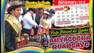 ANTACOCHA • Zapateo Navideño 2012 Vol 05 [upl. by O'Mahony]