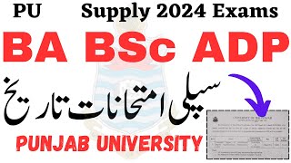 ADA ADS ADC Supply 2024 Exams PU  BA BSc ADP Supply 2024 Date Sheet PU  ADP Supply Exams 2024 PU [upl. by Nellek871]