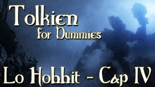 Lo Hobbit  Capitolo 4  In Salita e in Discesa  Tolkien For Dummies [upl. by Itnahsa995]