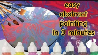 Easy abstract painting in 3 Minutes 001 [upl. by Mages476]