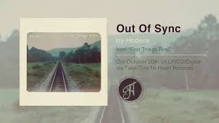 Hodera  quotOut Of Syncquot [upl. by Miof Mela]