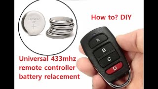 Universal 433mhz remote controller battery relacement [upl. by Aeslehc]