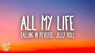 Falling In Reverse  All My Life feat Jelly Roll [upl. by Hobey]