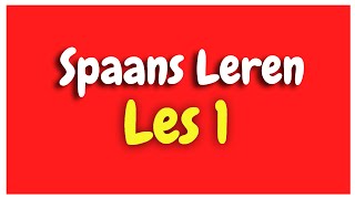 Spaans Leren lección 1 voor beginners HD [upl. by Erik]