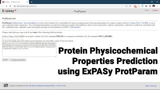 Protein Physicochemical Properties Prediction using ExPASy ProtParam [upl. by Drofnil]