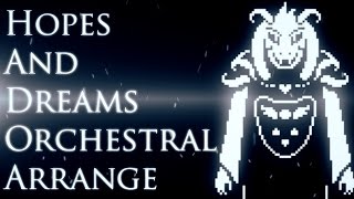 【Undertale】Hopes and Dreams Epic Orchestral Arrangement [upl. by Ahsitram]