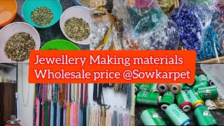 Jewellery making materials wholesale price at Sowkarpet Aarthi Vlogs [upl. by Ittam]