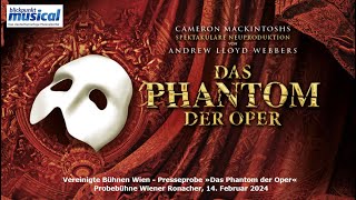 Vereinigte Bühnen Wien  Presseprobe »Das Phantom der Oper« [upl. by Humbert943]