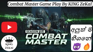 අලුත් ම භීශනේ 👿🔥 Combat Master Game Play [upl. by Aerdnaek]