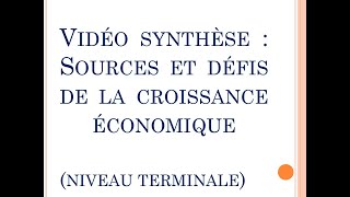 SES  Vidéo synthèse du chapitre quotSources et les défis de la croissance économiquequot Terminale [upl. by Raphaela]