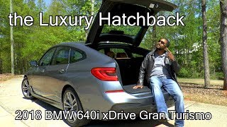 2018 BMW 640i xDrive Gran Turismo Review  the Luxury Hatchback [upl. by Attiuqehs]