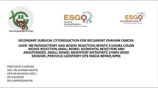 SECONDARY SURGICAL CYTOREDUCTION FOR RECURRENT OVARIAN CANCER [upl. by Lehsreh]