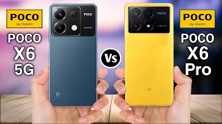 Poco X6 5G Vs Poco X6 Pro 5G [upl. by Ydnil822]