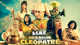 ASMR Mission Cléopâtre on a refait tout le film [upl. by Barhos]