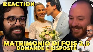 DARIO MOCCIA e NANNI REAGISCONO al MATRIMONIO di FOIS 25 DOMANDE e RISPOSTE  ALEX THEORY [upl. by Eidualc687]