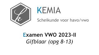 Examen scheikunde VWO 2023II Gifblaar opg 813 [upl. by Coulter]