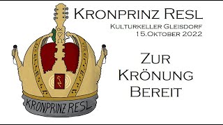 Kronprinz Resl live im Kulturkeller Gleisdorf  15102022 [upl. by Timothea463]