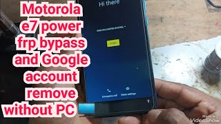 Motorola e7 power frp bypass and Google account remove without PC 🖥 technical mobile frpbypass [upl. by Otrepur]