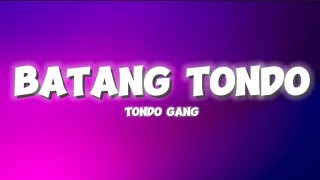 Tondo Gang  Batang Tondo Lyrics quotFPJs Batang Quiapoquot [upl. by Adorl]