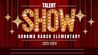 Sonoma Ranch Elementary Talent Show 2024 [upl. by Kloman]