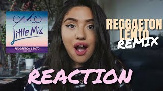 REGGAETON LENTO REMIX LITTLE MIX CNCO REACTION ♡ [upl. by Euphemia]