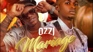 Ozzi Ft Happy D’efoulan  Mariage Audio Officiel [upl. by Moonier]