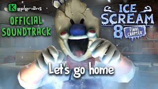 ICE SCREAM 8 OFFICIAL SOUNDTRACK  Let’s go home  Keplerians MUSIC 🎶 [upl. by Atnek]