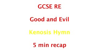 GCSE RE Eduqas  Kenosis Hymn 5min recap [upl. by Devlin743]