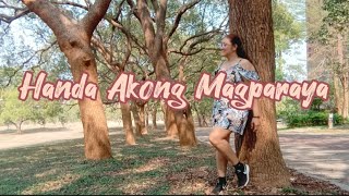 Handa Akong Magparaya travel asmr ofw viral support trending [upl. by Sydney]