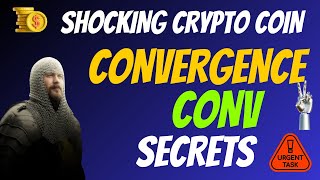 The Shocking Convergence Coin CONV Secrets  Cryptocurrency New Crypto Token Facts Trading Guide [upl. by Barbara-Anne]