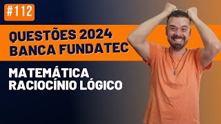 111 FUNDATEC 2024 questões Matemática e Raciocínio Lógico  Live Matemática Básica na Veia [upl. by Aldo]