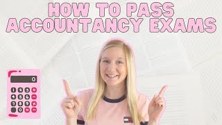 HOW TO PASS ACCOUNTANCY EXAMS [upl. by Isayg]