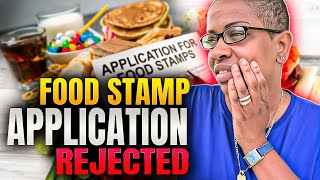 FOOD STAMP APPLICATION REJECTED 🫨 [upl. by Sancho260]