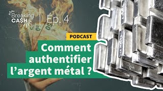 Comment authentifier largent métal   BREAKING CASH [upl. by Irami967]