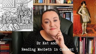 Dr Kat and Reading Macbeth in Context [upl. by Perseus]