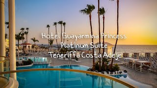 Hotel Guayarmina Princess Costa Adeje Tenerife Suite Platinum [upl. by Natanoj]