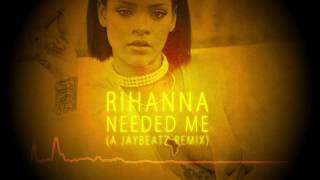 Rihanna  Needed Me A JAYBeatz Remix HVLM [upl. by Ahsimrac267]