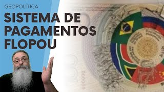 MOEDA dos BRICS morreu RÁPIDO mas e o SISTEMA de PAGAMENTO dos BRICS BEM ele TAMBÉM É INÚTIL [upl. by Ahsirtap]