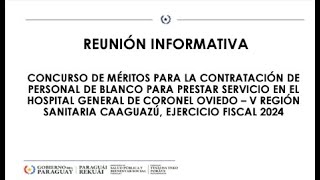 Reunión Informativa  Concurso Coronel Oviedo para personal de blanco [upl. by Olivie]