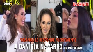 Yolanda Andrade le RESPONDE FUERTEMENTE a Daniela Navarro 🔥 lcdlf2 ¿Se arrepiente de algo 😱 [upl. by Partan]