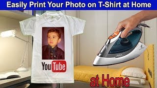 How to Print Your Photo on TShirts at Home  Using Electric Iron [upl. by Grof654]