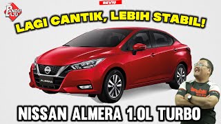 Pandu Uji Nissan Almera Turbo  Ini Baru Nampak Macam Kereta Siap [upl. by Ballman]