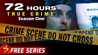 72 HOURS TRUE CRIME  Season 1 Episodes 610  Crime Investigation Series [upl. by Schulz]