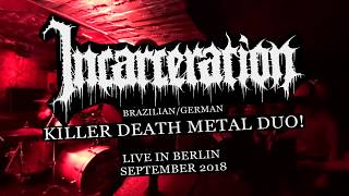 INCARCERATION  Cemetery of Lies Live in Berlin 2018 [upl. by Okramed]