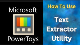 Copy Text from Images Videos and Apps with PowerToys Text Extractor [upl. by Anehsat]