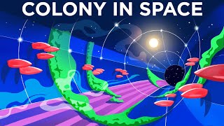 How to Build a Space Colony  Visualizing The Future [upl. by Files]