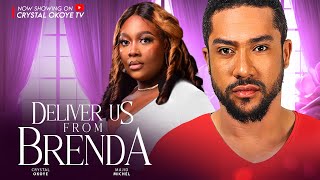 DELIVER US FROM BRENDA  Nigerian Movies 2024 Latest Full Movie  MAJID MICHAEL  CRYSTAL OKOYE [upl. by Prestige]