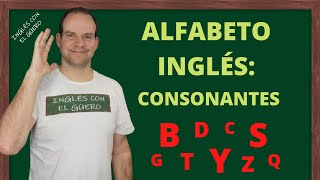 FONÉTICA INGLESA Pronunciación de las consonantes en inglés  Clase 1 nivel básico [upl. by Dunson]