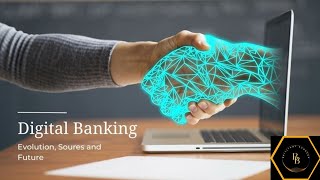 Chapter1  Digital Banking  Certificate Course in Digital banking  IIBF  CAIIB [upl. by Negeam]