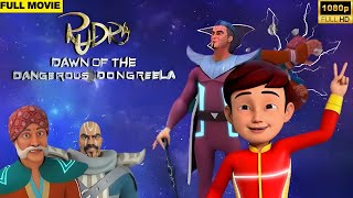 Rudra  Dawn of the Dangerous Dongreela  Full Movie [upl. by Eibor]